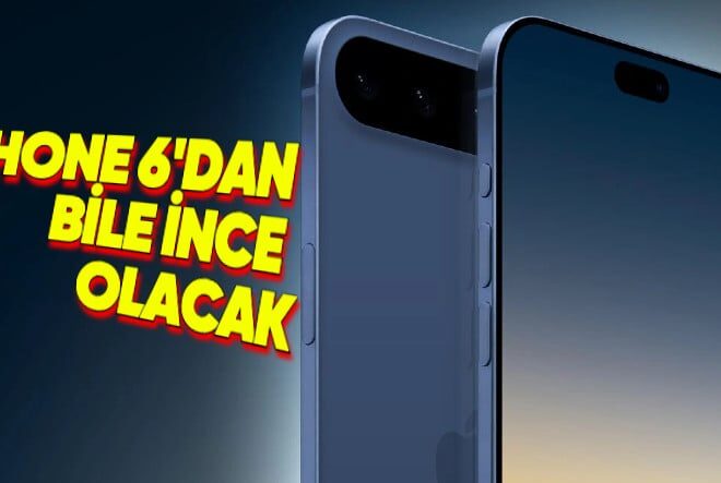 iPhone 17 Air, Apple’ın 10 Yıldır Kıramadığı Rekoru Kıracak